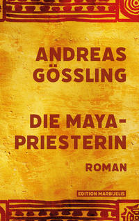 Vorderes Coverbild Die Maya-Priesterin
