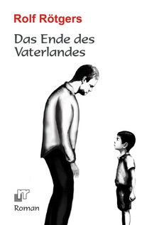 Vorderes Coverbild Das Ende des Vaterlandes