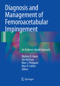 Vorderes Coverbild Diagnosis and Management of Femoroacetabular Impingement