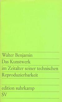 Vorderes Coverbild Das Kunstwerk im Zeitalter seiner technischen Reproduzierbarkeit