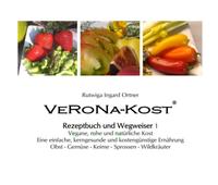 Vorderes Coverbild VeRoNa-Kost - Rezeptbuch und Wegweiser 1