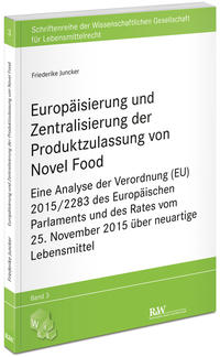 Vorderes Coverbild Europäisierung und Zentralisierung der Produktzulassung von Novel Food