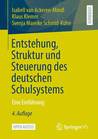 Vorderes Coverbild Entstehung, Struktur und Steuerung des deutschen Schulsystems