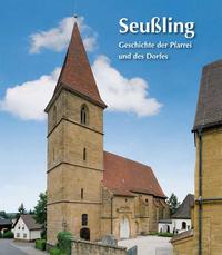 Vorderes Coverbild Seußling – Geschichte der Pfarrei und des Dorfes
