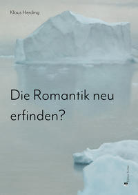 Vorderes Coverbild Die Romantik neu erfinden?