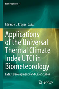 Vorderes Coverbild Applications of the Universal Thermal Climate Index UTCI in Biometeorology