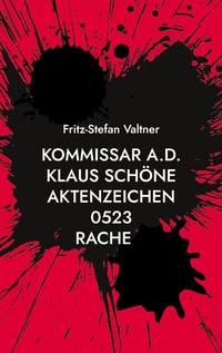 Vorderes Coverbild Kommissar a.D. Klaus Schöne