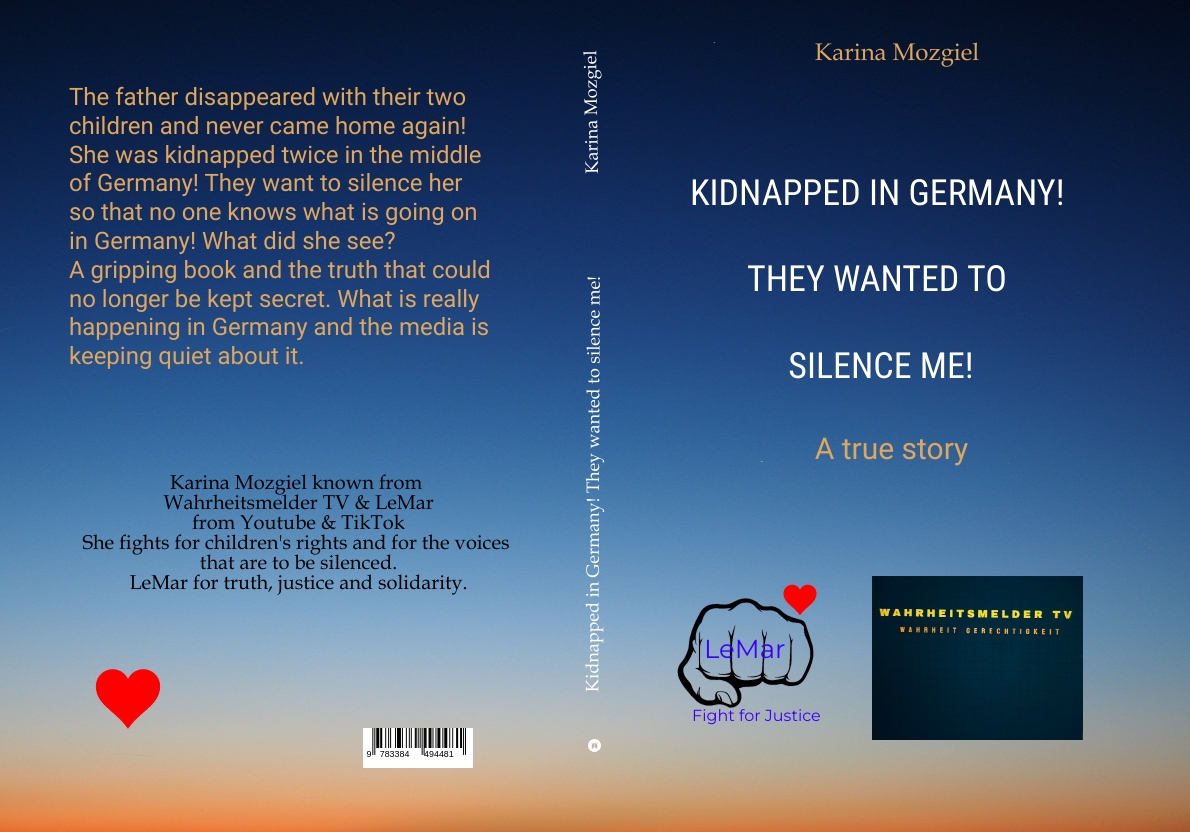 Gesamtes Coverbild Kidnapped in Germany! They wanted to silence me!