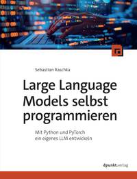 Vorderes Coverbild Large Language Models selbst programmieren