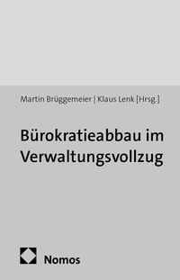 Vorderes Coverbild Bürokratieabbau im Verwaltungsvollzug