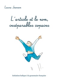 Vorderes Coverbild L'article et le nom, inséparables copains