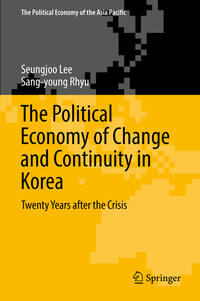 Vorderes Coverbild The Political Economy of Change and Continuity in Korea