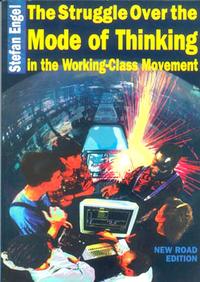 Vorderes Coverbild The Struggle over the Mode of Thinking in the Working-Class Movement