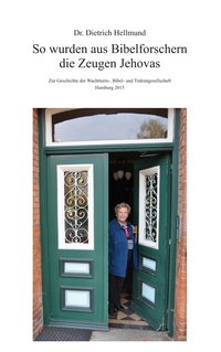 Vorderes Coverbild So wurden aus Bibelforschern die Zeugen Jehovas