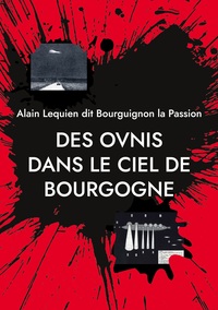Vorderes Coverbild Des ovnis dans le ciel de Bourgogne