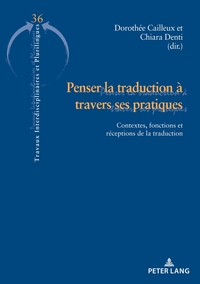 Vorderes Coverbild Penser la traduction à travers ses pratiques