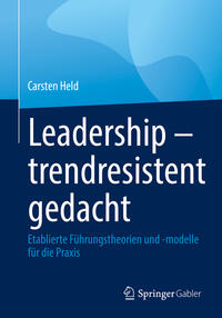 Vorderes Coverbild Leadership – trendresistent gedacht