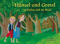 Vorderes Coverbild Hänsel und Gretel verliefen sich im Wald