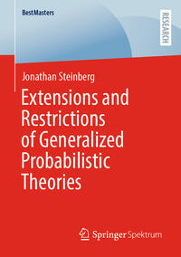 Vorderes Coverbild Extensions and Restrictions of Generalized Probabilistic Theories
