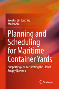 Vorderes Coverbild Planning and Scheduling for Maritime Container Yards