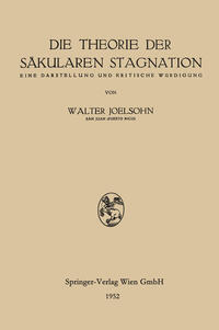 Vorderes Coverbild Die Theorie der Säkularen Stagnation