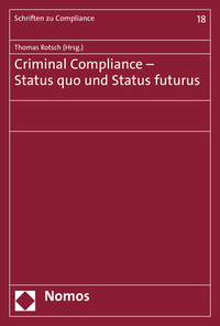 Vorderes Coverbild Criminal Compliance - Status quo und Status futurus
