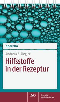 Vorderes Coverbild aporello Hilfsstoffe in der Rezeptur