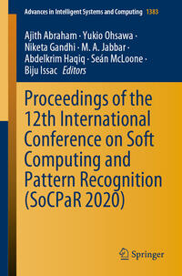 Vorderes Coverbild Proceedings of the 12th International Conference on Soft Computing and Pattern Recognition (SoCPaR 2020)