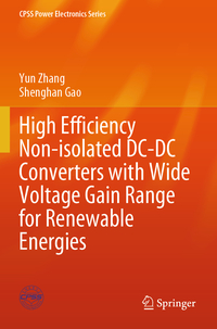 Vorderes Coverbild High Efficiency Non-isolated DC-DC Converters with Wide Voltage Gain Range for Renewable Energies