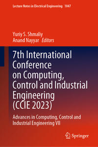 Vorderes Coverbild 7th International Conference on Computing, Control and Industrial Engineering (CCIE 2023)