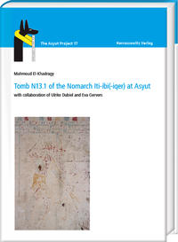 Vorderes Coverbild Tomb N13.1 of the Nomarch Iti-ibi(-iqer) at Asyut