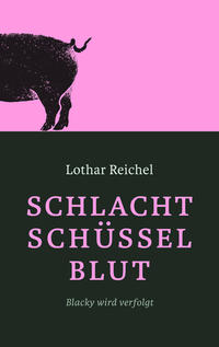 Vorderes Coverbild Schlachtschüsselblut