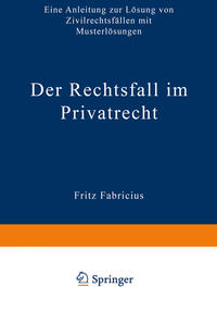 Vorderes Coverbild Der Rechtsfall im Privatrecht