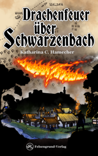 Vorderes Coverbild Drachenfeuer über Schwarzenbach