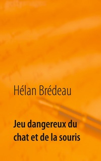 Vorderes Coverbild Jeu dangereux du chat et de la souris