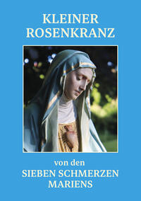 Vorderes Coverbild SIEBEN-SCHMERZEN-ROSENKRANZ