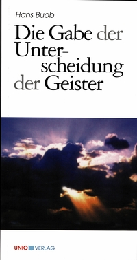Vorderes Coverbild Die Gabe der Unterscheidung der Geister