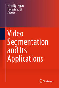 Vorderes Coverbild Video Segmentation and Its Applications