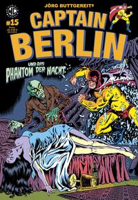 Vorderes Coverbild Jörg Buttgereits CAPTAIN BERLIN 15
