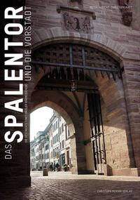 Vorderes Coverbild Das Spalentor und die Vorstadt