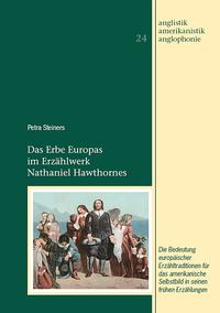 Vorderes Coverbild Das Erbe Europas im Erzählwerk Nathaniel Hawthornes