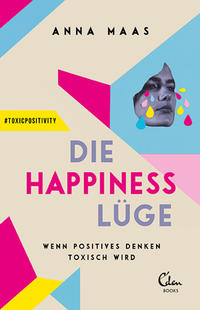 Vorderes Coverbild Die Happiness-Lüge