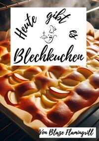 Vorderes Coverbild Heute gibt es / Heute gibt es - Blechkuchen