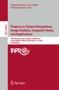 Vorderes Coverbild Progress in Pattern Recognition, Image Analysis, Computer Vision, and Applications