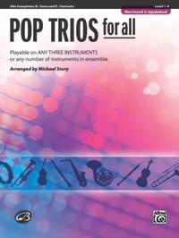 Vorderes Coverbild Pop Trios for All - Alto Saxophone (Eb Saxes and Eb Clarinets)