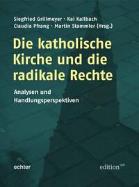 Vorderes Coverbild Die katholische Kirche und die radikale Rechte