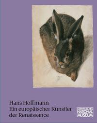 Vorderes Coverbild Hans Hoffmann. Ein europäischer Künstler der Renaissance