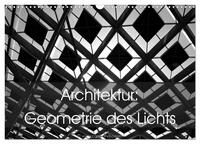 Vorderes Coverbild Architektur: Geometrie des Lichts (Wandkalender 2026 DIN A3 quer), CALVENDO Monatskalender