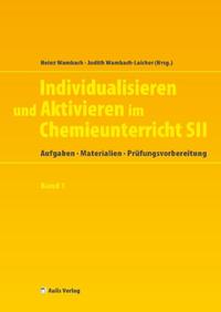 Vorderes Coverbild Individualisieren und Aktivieren im Chemieunterricht Sek. II