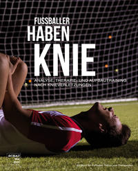 Vorderes Coverbild Fußballer haben Knie
